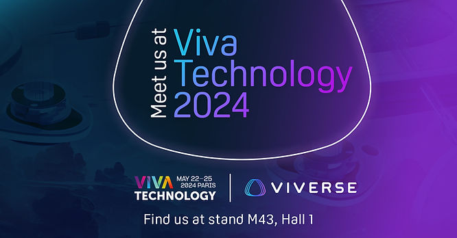 VIVERSE at Viva Technology 2024 in Paris