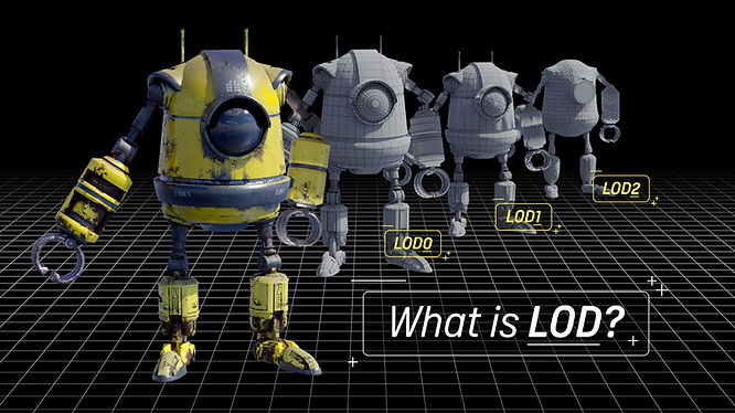 What is Level of Detail (LOD) in 3D Modeling? How It Impacts on Gaming and XR Industries