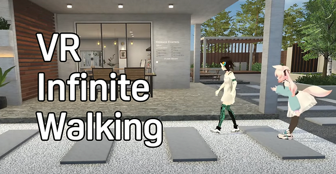 VR Infinite Walking: Let’s walk into the “infinite” virtual world!