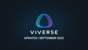 What’s new in VIVERSE; September 2025 Updates