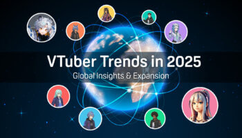 VTuber Trends in 2025: 6 key insights you need to know
