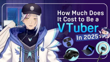 How Much Does It Cost to Be a VTuber in 2025?