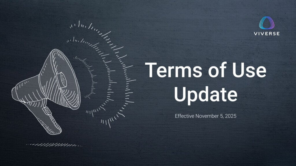 VIVERSE Terms of Use Update | Catch up now!