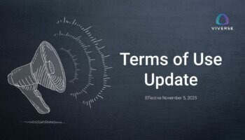 VIVERSE Terms of Use Update | Catch up now!
