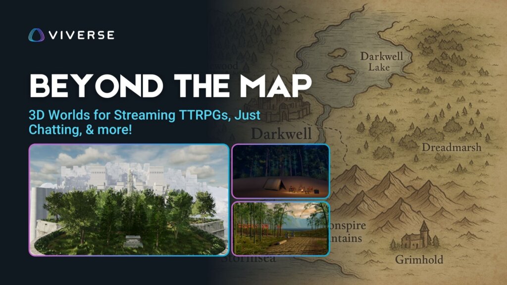 Beyond the Map, a series where we share VIVERSE worlds that could be part of your stream, TTRPG session, Just Chatting, or similar.