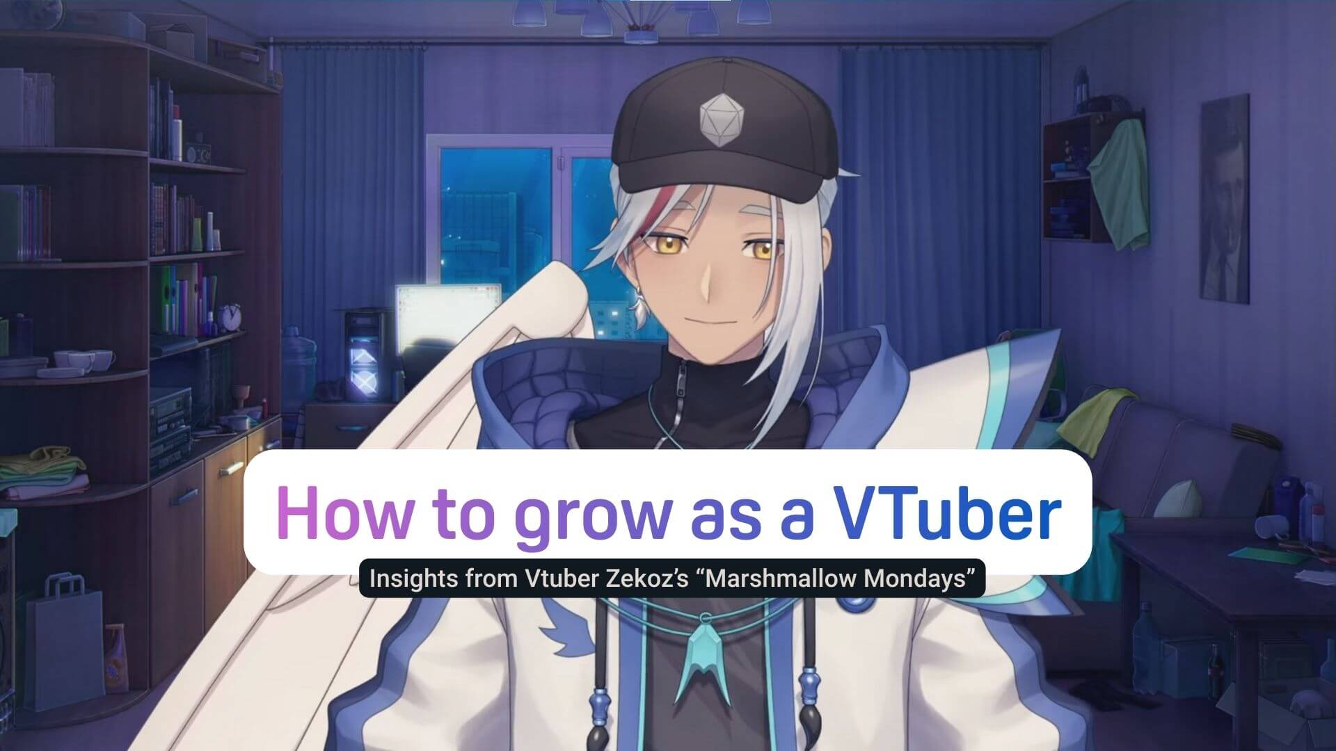 How to grow as a VTuber, with insights from Zekoz, a creator and educator in the VTubing space.