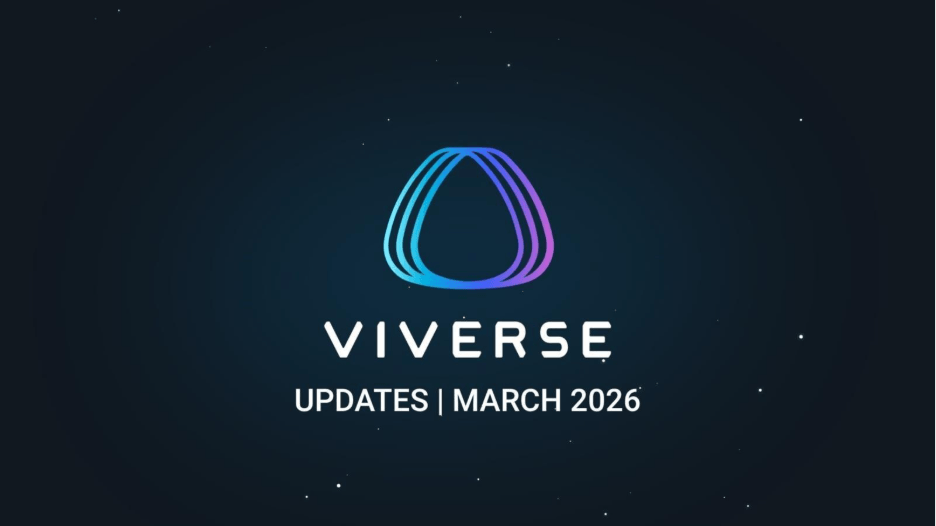 What’s New in VIVERSE: March 2026 