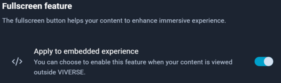 VIVERSE fullscreen feature setting with a toggle to apply it to embedded content.