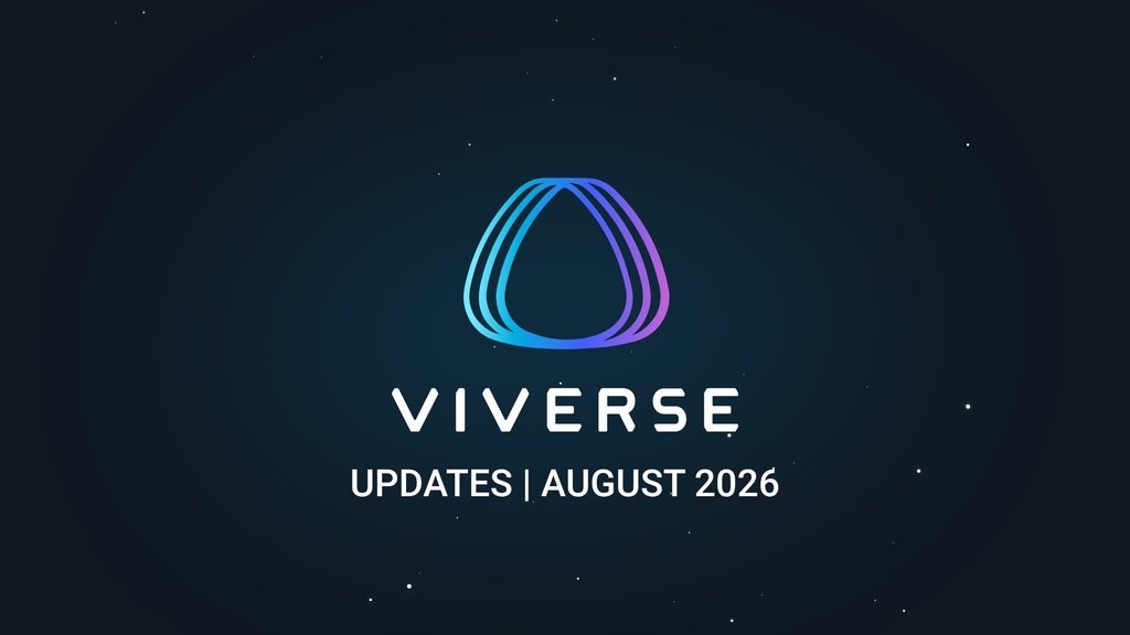 VIVERSE August 2026 Updates