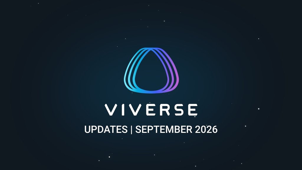What’s New in VIVERSE: September 2026 Updates